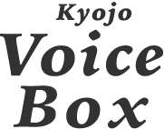 Kyojo Voice Box