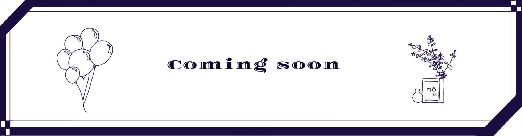 coming soon
